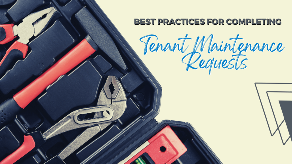 Best Practices for Completing Tenant Maintenance Requests - Article Banner