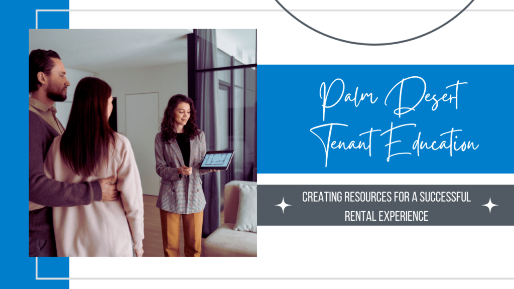 Palm Desert Tenant Education: Creating Resources for a Successful Rental Experience - Article Banner